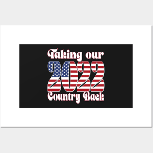 Copy of TAKING OUR COUNTRY BACK 2022 Posters and Art